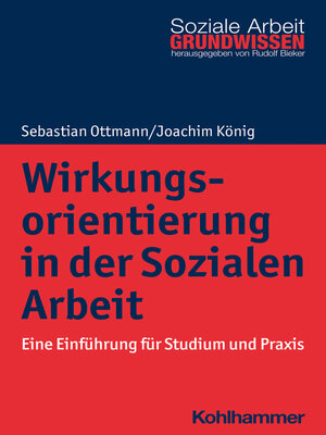 cover image of Wirkungsorientierung in der Sozialen Arbeit
